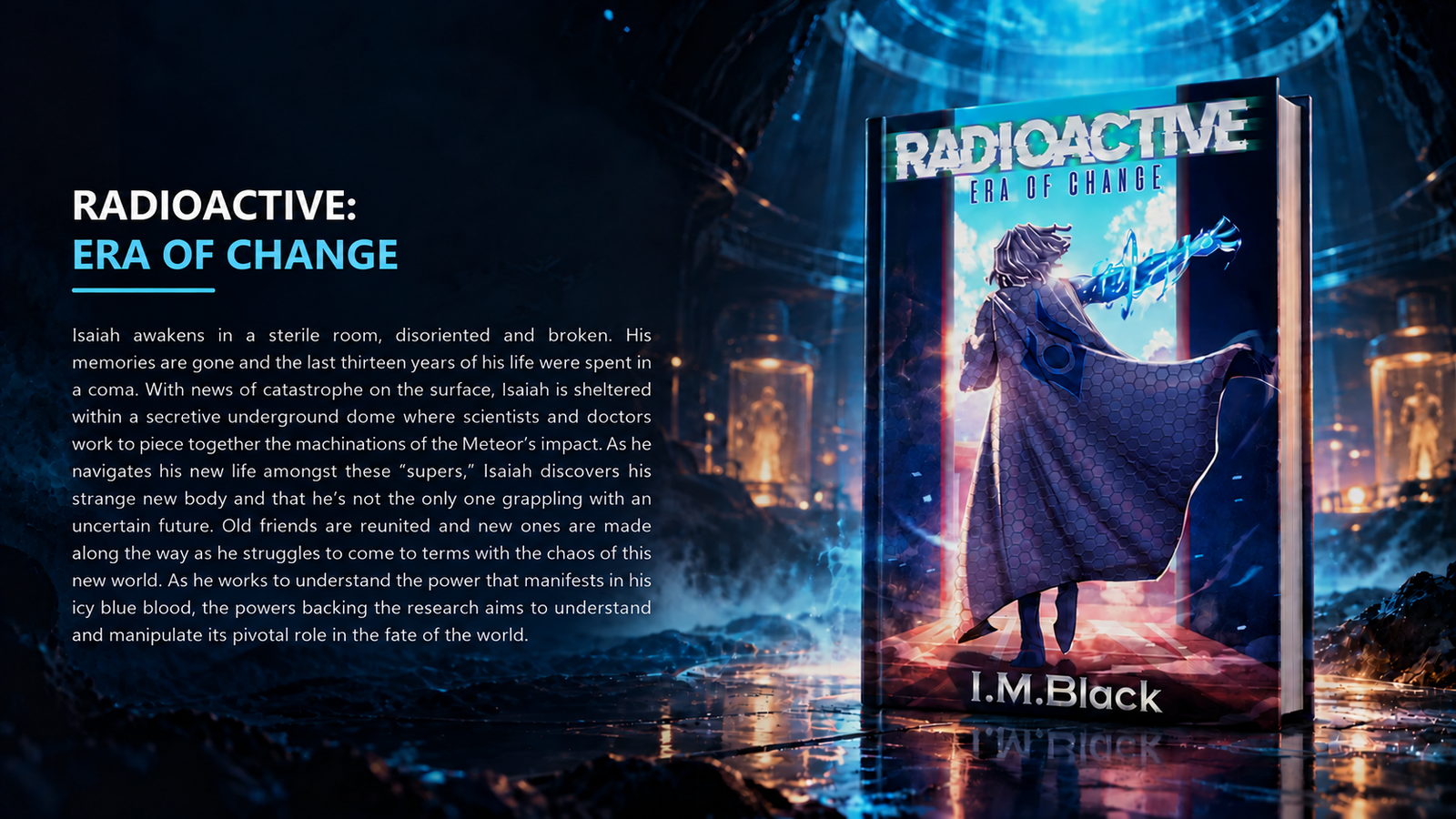 Radioactive: Era of Change book cover and synopsis, set in a glowing blue underground chamber.